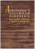 Colectiv - Agrotehnica solurilor podzolice din nord-vestul campiei romane - 126625