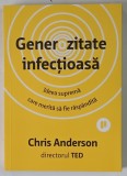 GENEROZITATE INFECTIOASA , IDEEA SUPREMA CARE MERITA SA FIE RASPANDITA de CHRIS ANDERSON , 2024