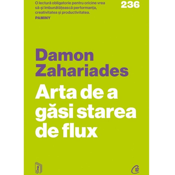 Arta de a gasi starea de flux, Damon Zahariades