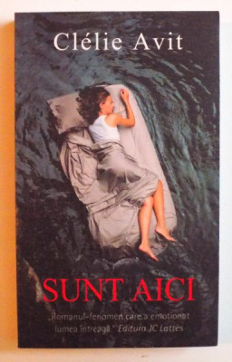 SUNT AICI de CLELIE AVIT , 2016 foto