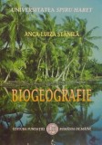 Biogeografie Anca Luiza Stanila, Ed. Fundatiei Romania de Maine, 2006, Geografie