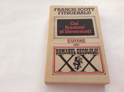 Cei frumosi si blestemati &amp;ndash; Francis Scott Fitzgerald--RF10/2 foto