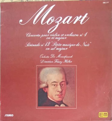 Disc vinil, LP. Concerto Pour Violon, Orchestre Nr.4 En Re Majeur, Serenade Nr. 13 Petite Musique de Nuit E-242645 foto