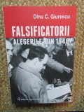 Dinu C. Giurescu, Falsificatorii. Alegerile din 1946