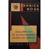 Ioan Gogoasa - Realizari noi in automatizarea masinilor-unelte (Editia: 1963)