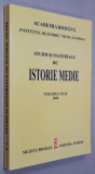 STUDII SI MATERIALE DE ISTORIE MEDIE , VOLUMUL XVII , 1999