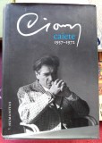 Caiete - Cioran 1957 - 1972