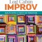 Log Cabin Improv: Quilts with a Twist on Tradition