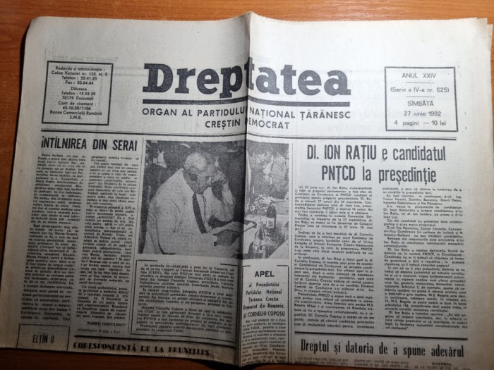 dreptatea 27 iunie 1992-ion ratiu candidatul PNTCD la presidentie