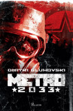 Cumpara ieftin Metro 2033 - Dmitri Gluhovski