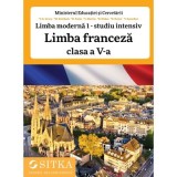 Limba moderna 1 studiu intensiv Limba franceza manual clasa a 5-a - Claudia Alice Grosu