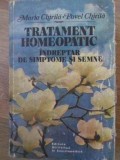 TRATAMENT HOMEOPATIC. INDREPTAR DE SIMPTOME SI SEMNE-MARIA CHIRILA, PAVEL CHIRILA-340655