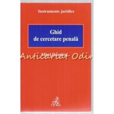 Ghid De Cercetare Penala - Mirel Dumitru