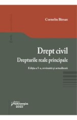 Drept civil. Drepturile reale principale Ed.5 - Corneliu Birsan