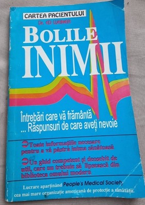 Bolile inimii. Intrebari care va framanta, raspunsuri de care aveti nevoie - Ed. Weiner foto