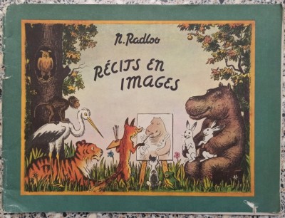Recits en image - N. Radlov// bogat ilustrata foto