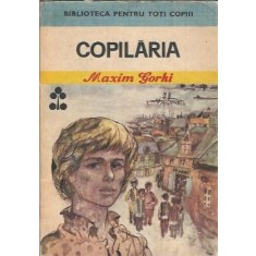 Copilaria - Maxim Gorki