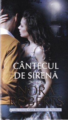 Nora Roberts - Cantecul de sirena foto