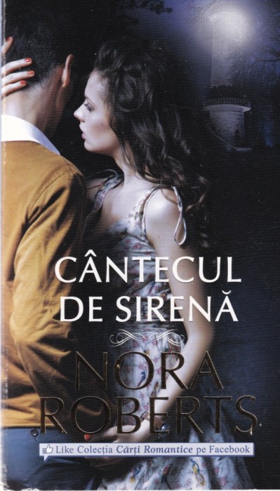 Nora Roberts - Cantecul de sirena