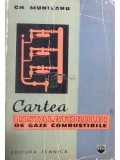 Gh. Munteanu - Cartea instalatorului de gaze combustibile (Editia: 1965)