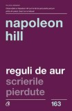 Reguli de aur. Scrierile pierdute - Napoleon Hill - Curtea Veche