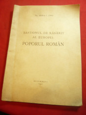 Horia I.Ursu - Bastionul de Rasarit al Europei : Poporul Roman - Prima Ed. 1941 foto