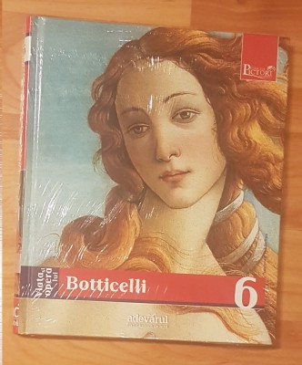 Viata si opera lui Botticelli. Pictori de geniu, Adevarul Nr. 6 foto