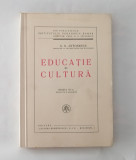 Educatie si cultura, editia a III-a revazuta si adaugita, G.G. Antonescu