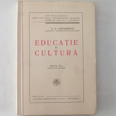 Educatie si cultura, editia a III-a revazuta si adaugita, G.G. Antonescu