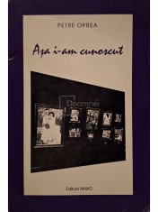 Petre Oprea - Asa i-am cunoscut (Editia: 1998) foto