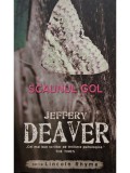 Jeffery Deaver - Scaunul gol (Editia: 2008)