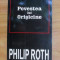 Philip Roth - Povestea lui orisicine (Biblioteca Polirom)
