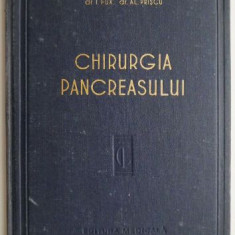 Chirurgia pancreasului. Tactica si tehnica - I. Juvara, I. Fux, Al. Priscu