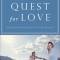 Quest for Love: True Stories of Passion and Purity