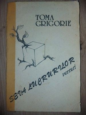 Seva lucrurilor- Toma Grigorie foto