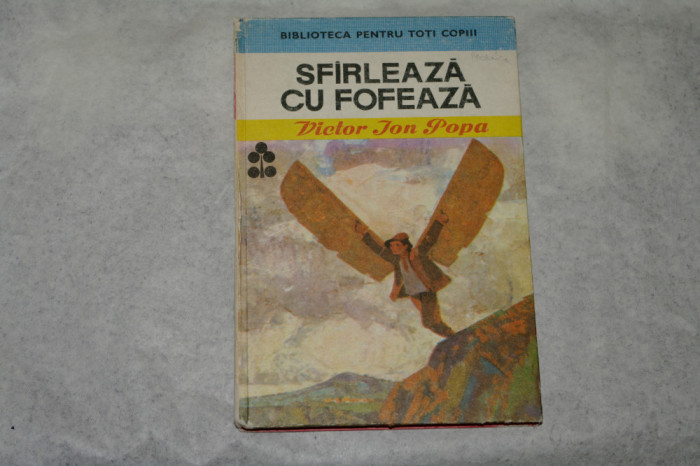 Sfarleaza cu fofeaza - Victor Ion Popa - 1989