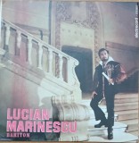 Disc Vinil Lucian Marinescu - Lucian Marinescu - Electrecord ST-ECE 02606