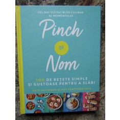 Pinch of Nom. 100 de retete simple si gustoase pentru a slabi - Kate Allinson