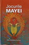 Jocurile Mayei - Delia Steinberg Guzman, Editura Noua Acropola, 2016, Romana, Hardcover
