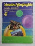 HISTORIE - GEOGRAPHIE - INITIATION ECONOMIQUE 4 e , par J. - M. LAMBIN ...P. DESPLANQUES , 1988