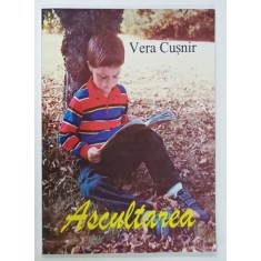 ASCULTAREA de VERA CUSNIR , 1998