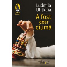A fost doar ciuma &ndash; Ludmila Ulitkaia