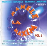 Various - Manele La Maxim Vol. 5, CDr