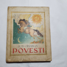 ION CREANGA - POVESTI - editie omagiala a Municipiului Bucuresti - 1940