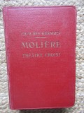 Moli&egrave;re - th&eacute;&acirc;tre choisi Ch-M Des Granges 1837