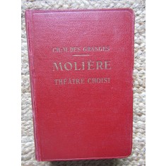 Moli&egrave;re - th&eacute;&acirc;tre choisi Ch-M Des Granges 1837