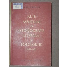 ALTE MENTIUNI DE ISTORIOGRAFIE LITERARA SI FOLCLOR (II) - PERPESSIUCIUS 1958-1962