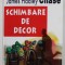 SCHIMBARE DE DECOR de JAMES HADLEY CHASE , ANII &#039;90