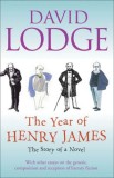 The Year Of Henry James | David Lodge, Vintage