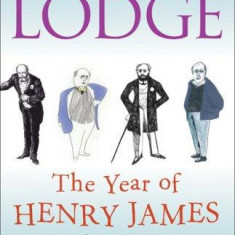 The Year Of Henry James | David Lodge